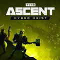 The Ascent – Cyber Heist